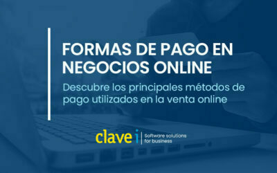 ¿Cuáles son las formas de pago más utilizadas en los negocios online?