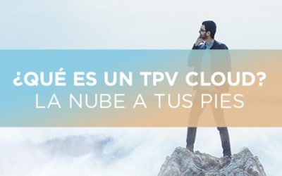 Las Ventajas de utilizar un TPV Cloud