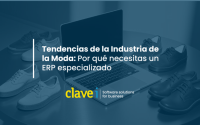 Tendencias de la Industria de la Moda: Por Qué Necesitas un ERP Especializado