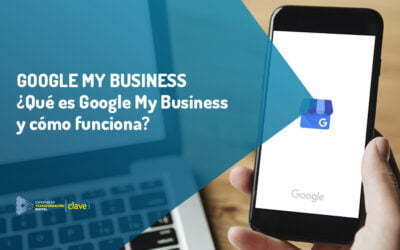 ¿Qué es Google My Business y cómo funciona?