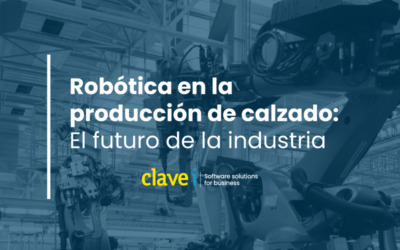 Robótica en la Producción de Calzado: El Futuro de la Industria