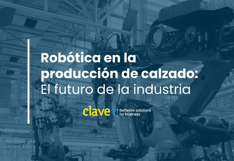 Procesos y robótica en industria calzado