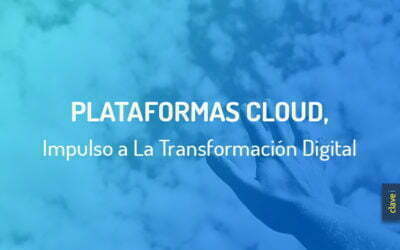 Plataformas Cloud como Base de La Transformación Digital